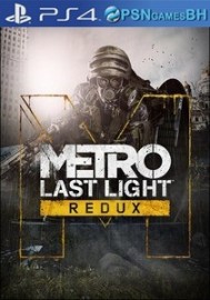 Metro Last Light Redux PS4 - VIP