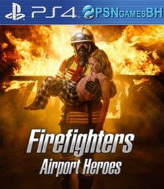 Firefighters Airport Heroes PS4 - VIP